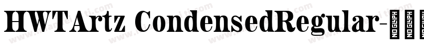 HWTArtz CondensedRegular字体转换